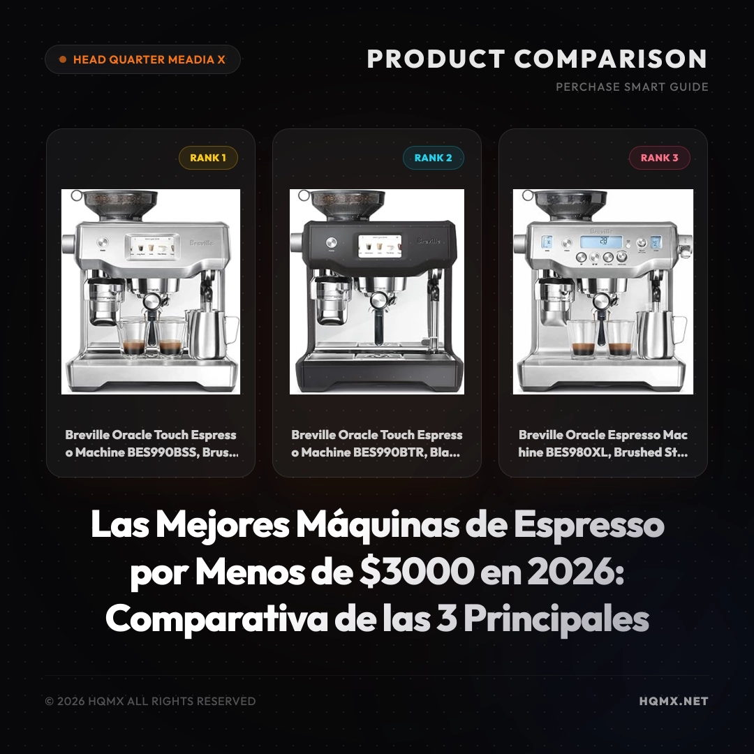 Las Mejores Máquinas de Espresso por Menos de $3000 en 2026: Comparativa de las 3 Principales